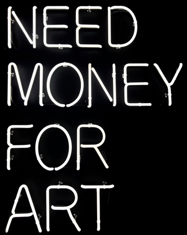 Need money for art neon sign