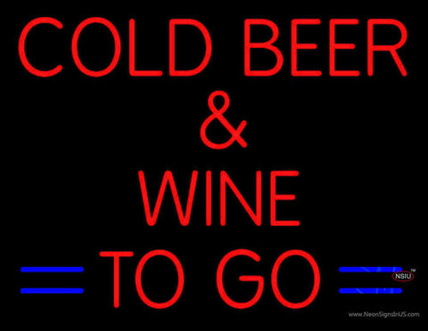 Cold Beer and Wine To Go Real Neon Glass Tube Neon Sign 