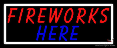Fireworks Here Neon Sign 