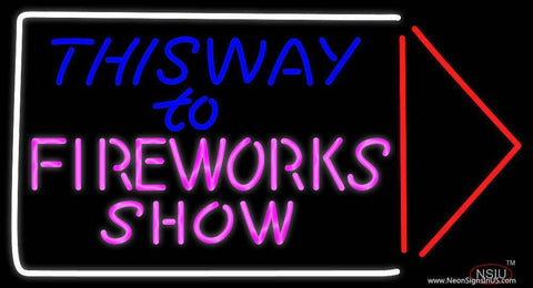 This Way To Show Fire Work Real Neon Glass Tube Neon Sign 