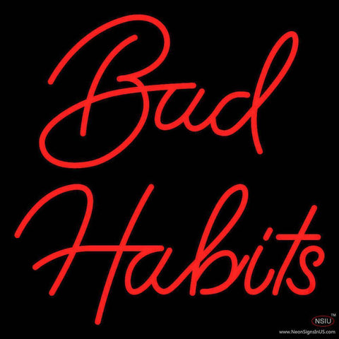 Red Bad Habit Real Neon Glass Tube Neon Sign 