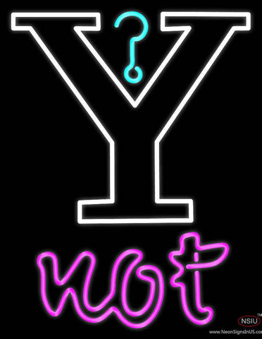 Y Not Real Neon Glass Tube Neon Sign 