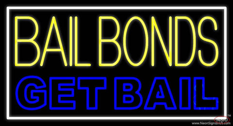 Yellow Bail Bonds Get Bail Real Neon Glass Tube Neon Sign 
