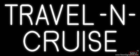 White Travel N Cruise Real Neon Glass Tube Neon Sign 