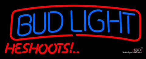 Bud Light He Shoots Neon Sign  