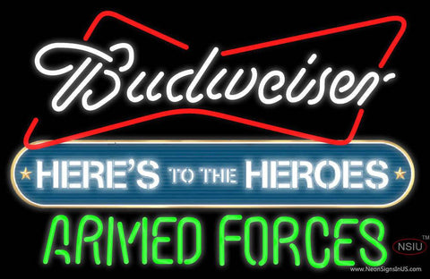 Budweiser Heres To The Heroes Armed Forces Real Neon Glass Tube Neon Sign 