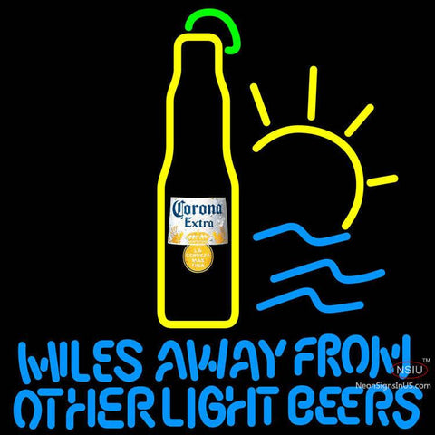 Corona Extra Miles Away From Other Beers Neon Beer Sign x 