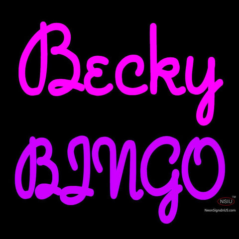 Custom Becky Bingo Neon Sign  