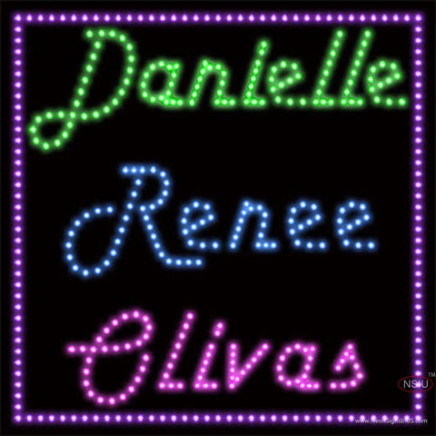 Custom Danielle Renee Olivas Led Sign 