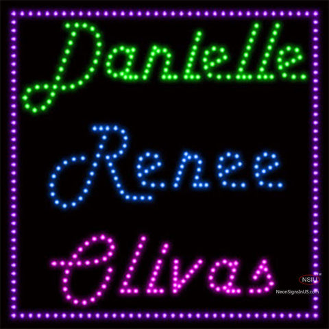Custom Danielle Renee Olivas Led Sign  