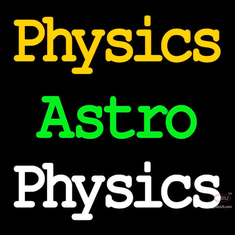 Custom Physics Astrophysics Neon Sign  