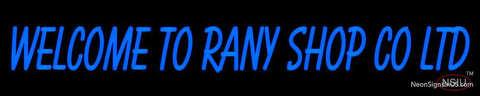 Custom Welcome To Rany Shop Co Ltd Neon Sign  