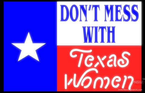Dont Mess With Texas Women Real Neon Glass Tube Neon Sign 