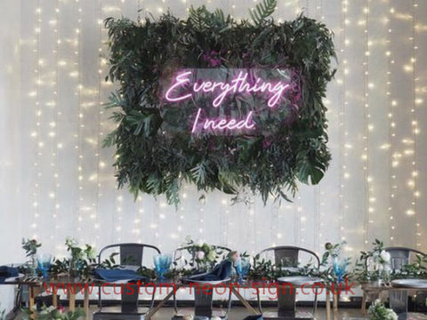 Everything I Need Wedding Home Deco Neon Sign 