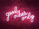 Good Vibes Only Handmade Art Neon Sign