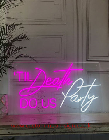 Tioo Death Do Us Party Wedding Home Deco Neon Sign 