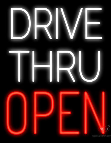 Drive Thru Open Neon Sign