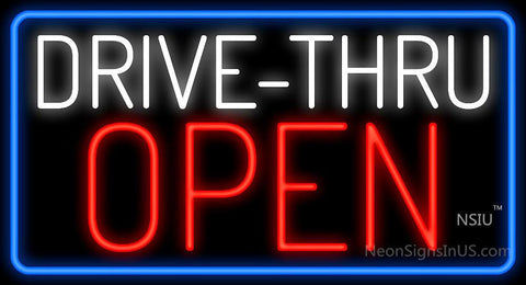 Drive-Thru Open Neon Sign 