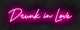 White color Drunk in love Led Handmade Art Neon Sign