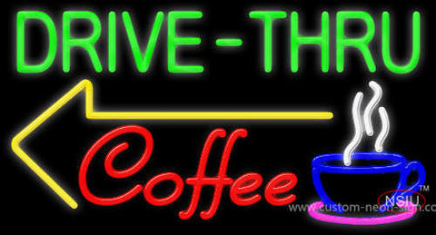 Drive Thru Coffee Neon Sign 
