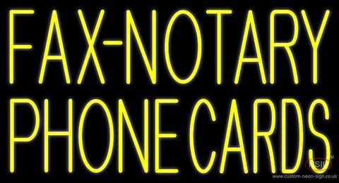 Yellow Fax Notary Phone Cards Neon Sign