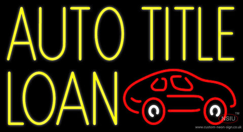 Yellow Auto Title Loans Car Logo  Neon Sign