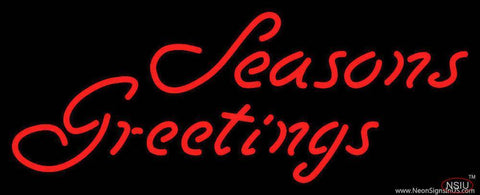 Cursive Seasons Greetings Real Neon Glass Tube Neon Sign