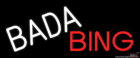 Bada Bing Real Neon Glass Tube Neon Sign 