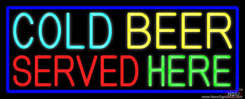 Cold Beer Served Here With Blue Border Real Neon Glass Tube Neon Sign