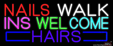 Nails Walk Ins Welcome Hairs Real Neon Glass Tube Neon Sign