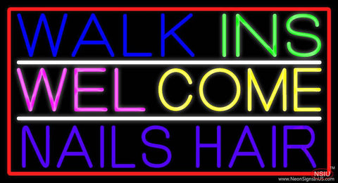 Walk Ins Welcome Nails Hair Real Neon Glass Tube Neon Sign