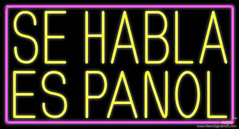 Yellow Se Habla Espanol Real Neon Glass Tube Neon Sign