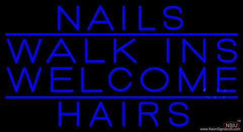 Nails Walk Ins Welcome Hairs Real Neon Glass Tube Neon Sign