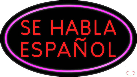 Se Habla Espanol Oval Pink Border Real Neon Glass Tube Neon Sign