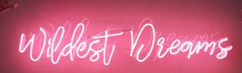 Wildest Dreams neon sign 