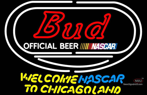 Bud Welcome NASCAR To Chicago land Neon Sign