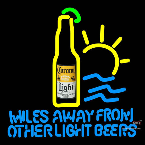 Corona Light Miles Away From Other Beers Neon Beer Sign x 