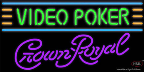 Crown Royal Video Poker Real Neon Glass Tube Neon Sign 7 7 