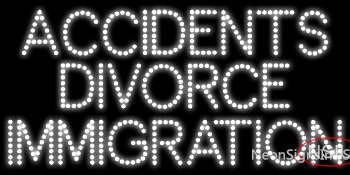 Custom Accidents Divorce Immigration Led Sign 