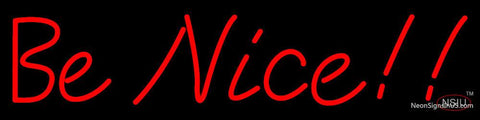 Custom Be Nice Red Neon Sign  