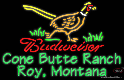 Custom Budweiser Pheasant Cone Butte Ranch Roy Montana Real Neon Glass Tube Neon Sign 