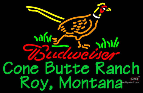Custom Budweiser Pheasant Cone Butte Ranch Roy Montana Neon Sign  