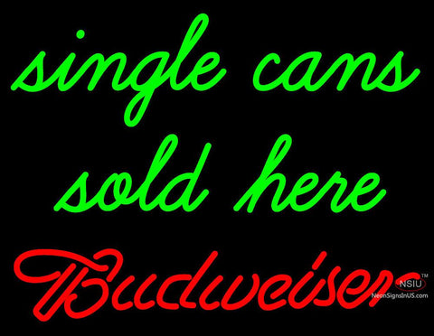 Custom Budweiser Single Can Sold Here Neon Sign  