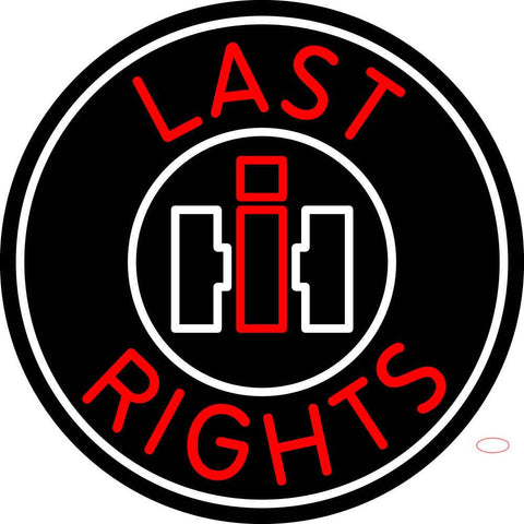 Custom Case Agriculture Last Rights Neon Sign  