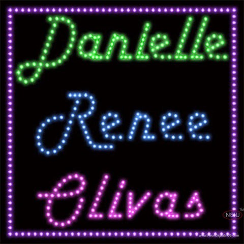 Custom Danielle Renee Olivas Led Sign