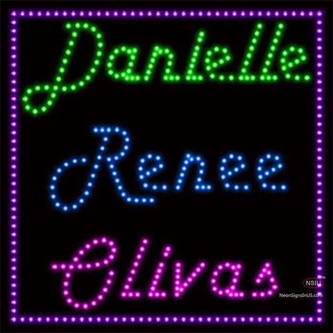 Custom Danielle Renee Olivas Led Sign 