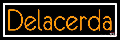 Custom Delacerda Neon Sign  