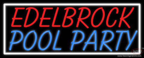 Custom Edelbrock Pool Party Real Neon Glass Tube Neon Sign 