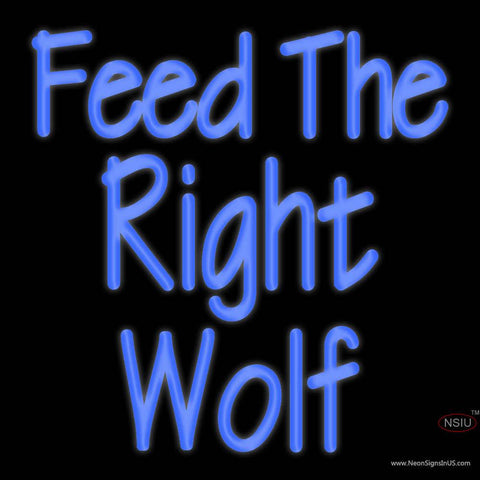Custom Feed The Right Wolf Real Neon Glass Tube Neon Sign 