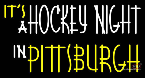 Custom Its A Hockey Night In Pittsburgh Neon Sign  